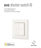 Eve Shutter Switch Smart Shutter Controller (built-in schedules, adaptive shading) - Thread compatible